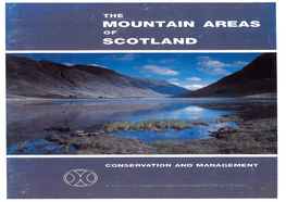 Mountain Areas Such As the Cairngorms, Taking Into Consideration the Case for Arrangements on National Park Lines in Scotland.”