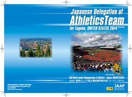 Japanese Delegation of Athleticsteam for Eugene, UNITED STATES 2014 22-27 JUL