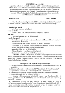 HOTĂRÎREA Nr. 13/00149 a Grupului De Lucru Cu Privire La Evaluarea Ofertelor Conform Licitaţiei Publice Nr