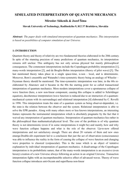 SIMULATED INTERPRETATION of QUANTUM MECHANICS Miroslav Súkeník & Jozef Šima