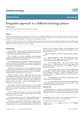 Integrative Approach to a Difficult Trichology Patient Natalie Barunova* International Scientific-Practical Centre “Trichology”, Moscow, Russia