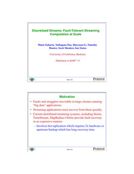 Discretized Streams: Fault-Tolerant Streaming Computation at Scale