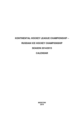 Russian Ice Hockey Championship Season 2014/2015 Calendar