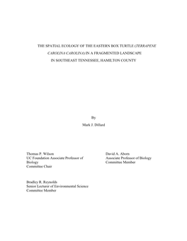 The Spatial Ecology of the Eastern Box Turtle (Terrapene Carolina Carolina) in a Fragmented Landscape in Southeast Tennessee, Hamilton County