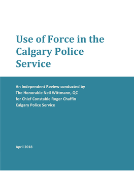 Use of Force in the Calgary Police Service