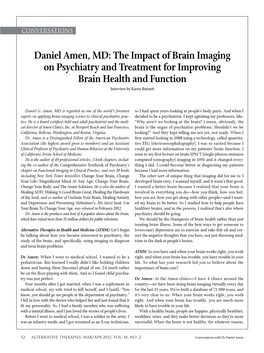 Daniel Amen, MD: the Impact of Brain Imaging on Psychiatry and Treatment for Improving Brain Health and Function Interview by Karen Burnett