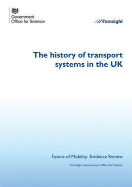 The History of Transport Systems in the UK