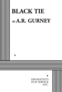 Black Tie by Ar Gurney