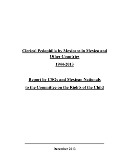 Clerical Pedophilia by Mexicans in Mexico and Other Countries 1944-2013