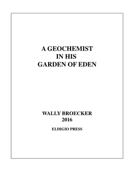 A Geochemist in His Garden of Eden