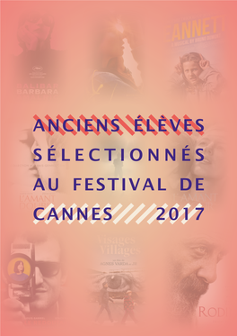 Anciens Élèves Sélectionnés Au Festival De Cannes 2017 Sélection Officielle