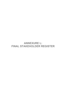 Annexure L: Final Stakeholder Register