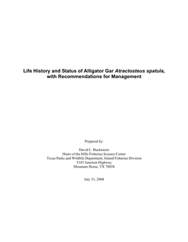 Life History and Status of Alligator Gar Atractosteus Spatula, with Recommendations for Management