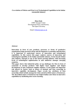 1 Co-Evolution of Policies and Firm Level Technological Capabilities in the Indian Automobile Industry Dinar Kale ESRC Innogen C