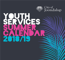Youth Services Summer Calendar 2018/19 Our Services