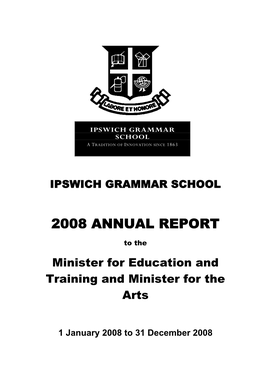 Ipswich Grammar School a Tradition of Innovation Since 1863