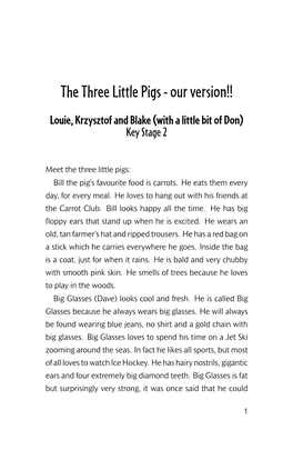 The Three Little Pigs - Our Version!!