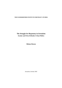The Struggle for Hegemony in Jerusalem Secular and Ultra-Orthodox Urban Politics