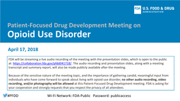 Patient-Focused Drug Development Meeting on Opioid Use Disorder