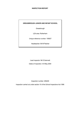 INSPECTION REPORT GREASBROUGH JUNIOR and INFANT SCHOOL Greasbrough LEA Area: Rotherham Unique Reference Number: 106927 Headteach