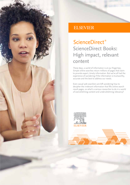 Sciencedirect ® Sciencedirect Books: High Impact, Relevant Content