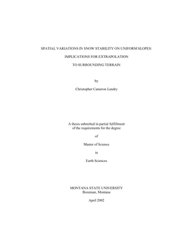 Spatial Variations in Snow Stability on Uniform Slopes