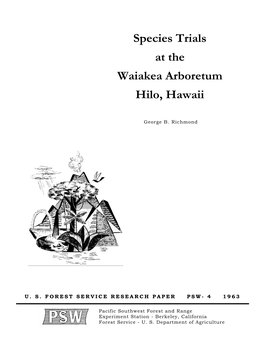 Species Trials at the Waiakea Arboretum, Hilo, Hawaii. Berkeley, Calif., Pacific SW