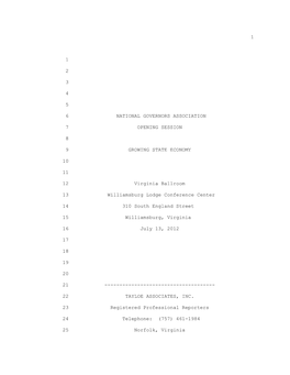 1 1 2 3 4 5 6 National Governors Association 7 Opening Session 8 9 Growing State Economy 10 11