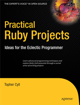 Practical Ruby Projects: Practical Ruby Projects Ideas for the Eclectic Programmer