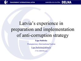 Latvia's Experience in Preparation and Implementation of Anti-Corruption