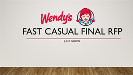 Wendy's Final