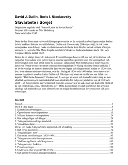 Slavarbete I Sovjet Originalets Engelska Titel ”Forced Labor in Soviet Russia” Översatt Till Svenska Av Nils Holmberg Natur Och Kultur 1947