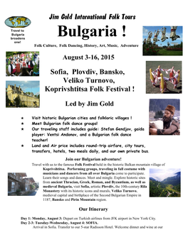 Bulgaria and the Koprivshtitsa Folk Festival. August 2015