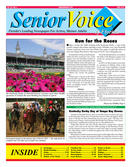 Run for the Roses ŠŠMay 1 Marks the 136Th Running of the Kentucky Derby — One of the World’S Largest and Richest Sporting Events