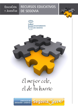 Recursos Educativos De Segovia Barrios Incorporados Educación