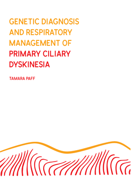 Genetic Diagnosis and Respiratory Management Of