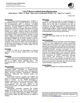 Piperazine (Street Names: “TFMPP” Or “Molly”. Often Found in Combination with BZP: “A2”, “Legal E” Or “Legal X”)