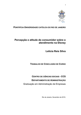 Percepção E Atitude Do Consumidor Sobre O Atendimento Na Disney Letícia Reis Silva