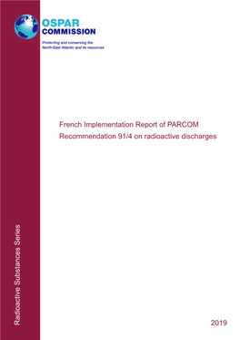 French Implementation Report of PARCOM Recommendation 91/4 on Radioactive Discharges