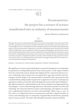 Scientometrics: the Project for a Science of Science Transformed Into an Industry of Measurements