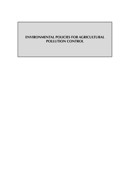 ENVIRONMENTAL POLICIES for AGRICULTURAL POLLUTION CONTROL 00Environ PRELIMS 3/8/01 2:12 PM Page Iii