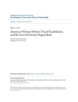 American Women Writers, Visual Vocabularies, and the Lives of Literary Regionalism Katherine Mary Bloomquist Washington University in St