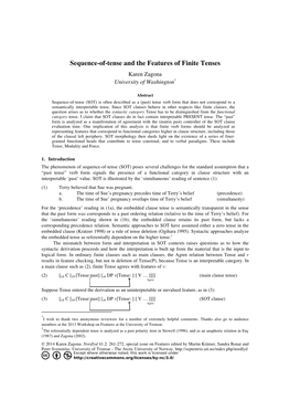 Sequence-Of-Tense and the Features of Finite Tenses Karen Zagona University of Washington*