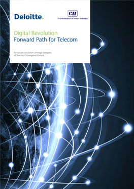 Digital Revolution Forward Path for Telecom