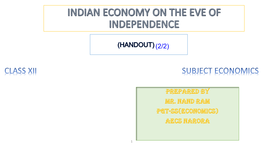 Indian Economy on the Eve of Independence