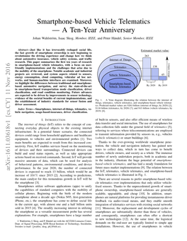 Smartphone-Based Vehicle Telematics — a Ten-Year Anniversary Johan Wahlstrom,¨ Isaac Skog, Member, IEEE, and Peter Handel,¨ Senior Member, IEEE