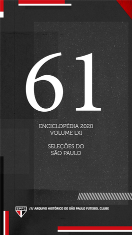 Enciclopédia 2020 Volume Lxi Seleções Do São Paulo
