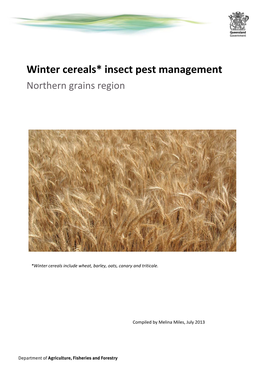 Winter Cereals* Insect Pest Management Northern Grains Region