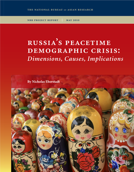 Russia's Peacetime Demographic Crisis