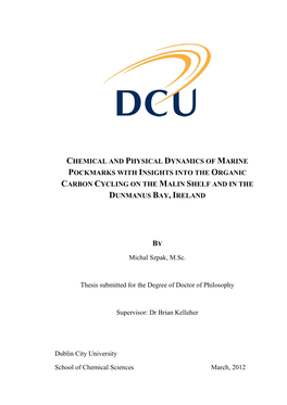 Chemical and Physical Dynamics of Marine Pockmarks with Insights Into the Organic Carbon Cycling on the Malin Shelf and in the Dunmanus Bay, Ireland